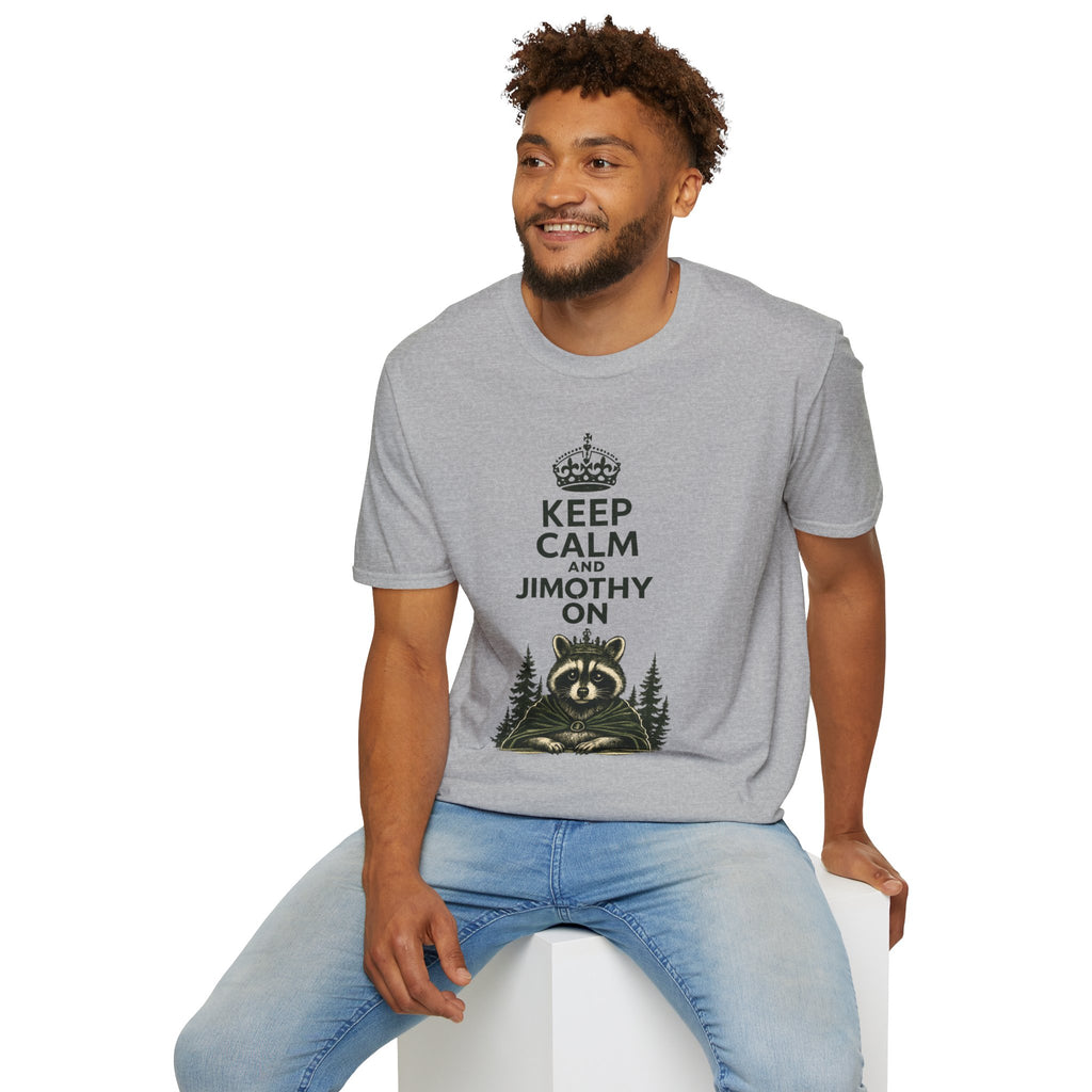 Keep Calm and Jimothy On T-Shirt